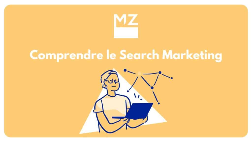 Mael et Zélie vous explique le Search Marketing